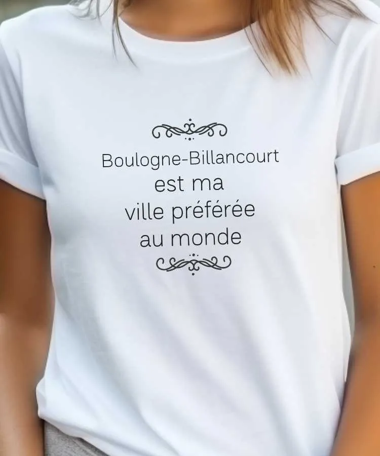 T-Shirt Boulogne-Billancourt est ma ville préférée au monde