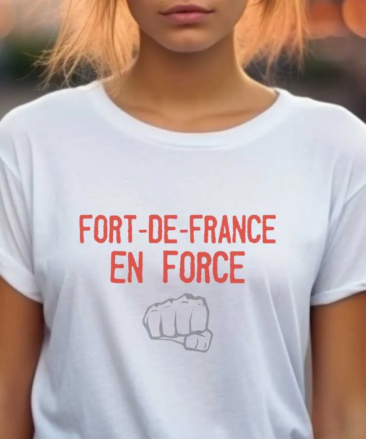 T-Shirt Fort-de-France en force