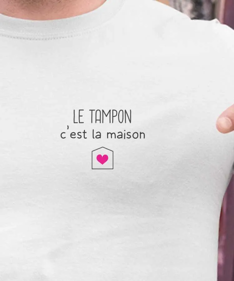 T-Shirt Le Tampon C'est la maison