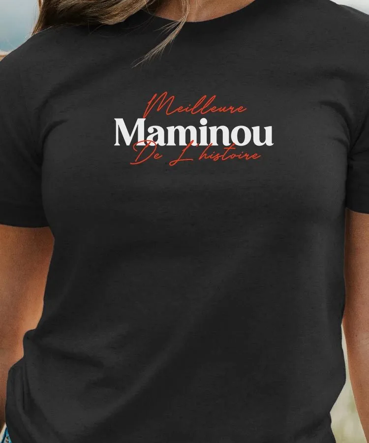 T-Shirt Meilleure Maminou de l'histoire Pour femme