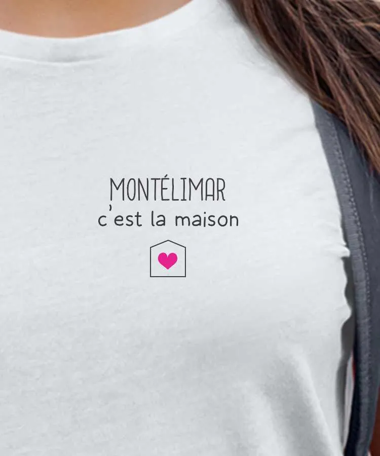 T-Shirt Montélimar C'est la maison