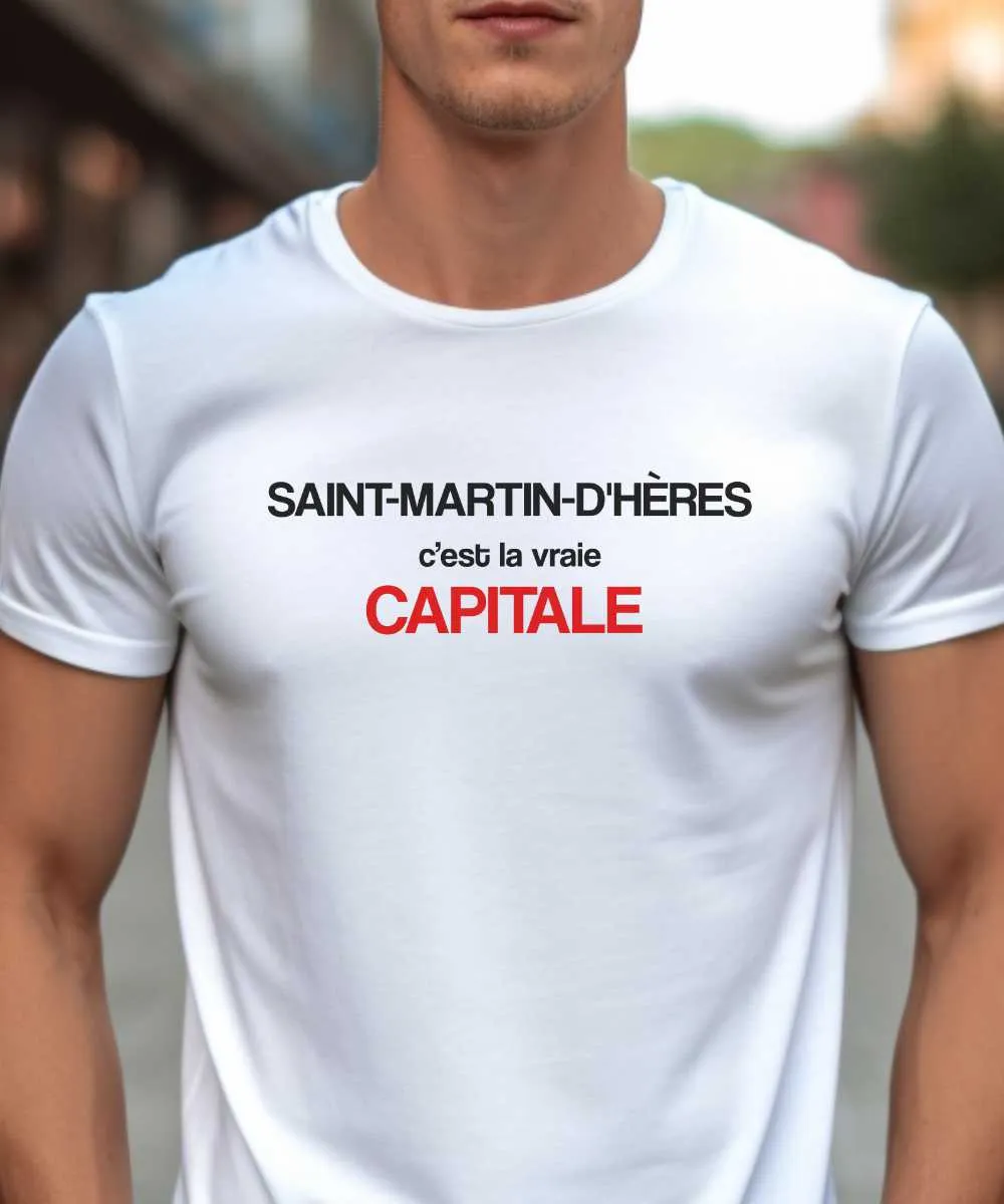 T-Shirt Saint-Martin-d'Hères c'est la vraie capitale